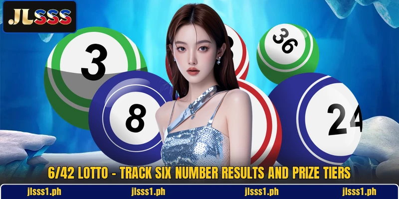 6/42 Lotto - Track Six Number Results And Prize Tiers