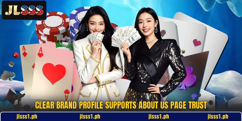 Clear brand profile supports about us page trust