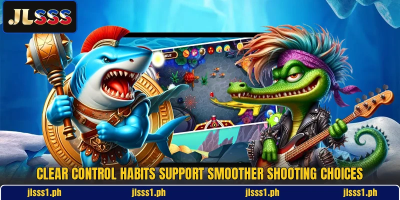 Clear control habits support smoother shooting choices