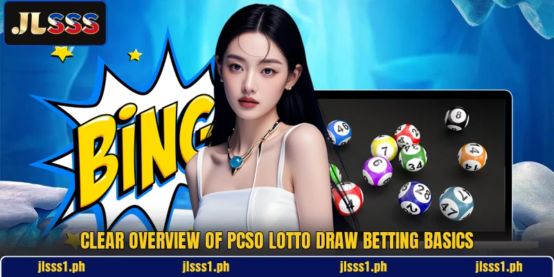 Clear overview of pcso lotto draw betting basics