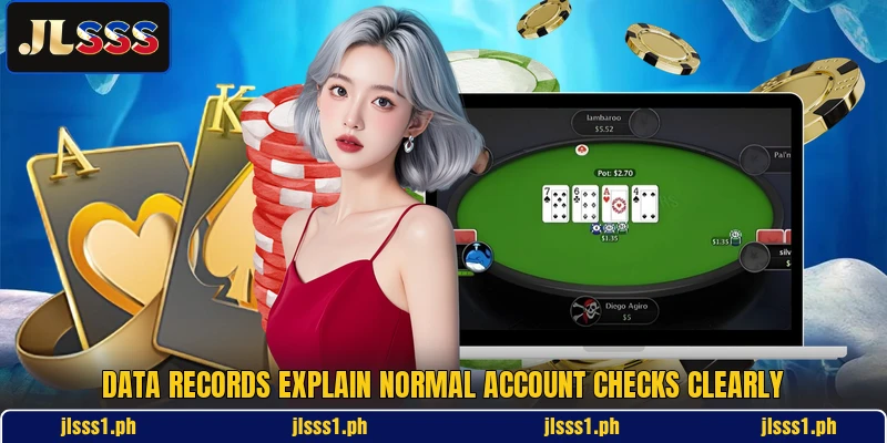 Data records explain normal account checks clearly