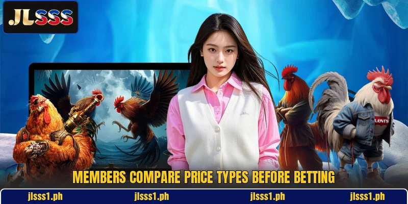 Members compare price types before betting