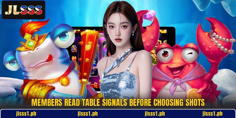 Members read table signals before choosing shots