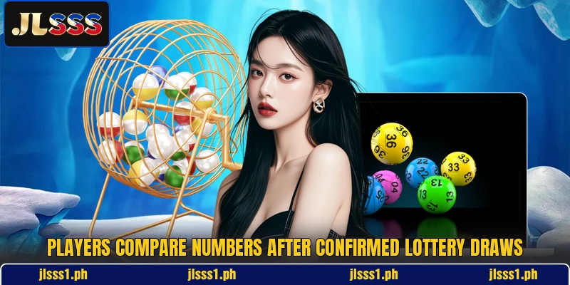 Players compare numbers after confirmed lottery draws